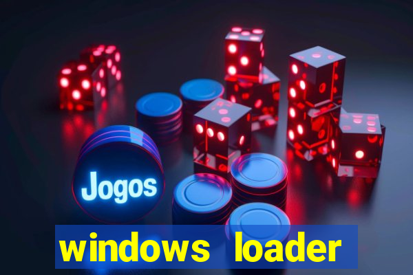 windows loader v2.2.2 download